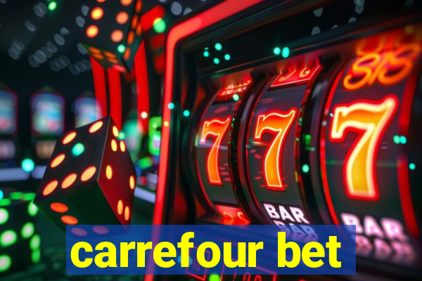 carrefour bet